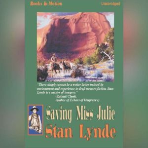 Saving Miss Julie, Stan Lynde