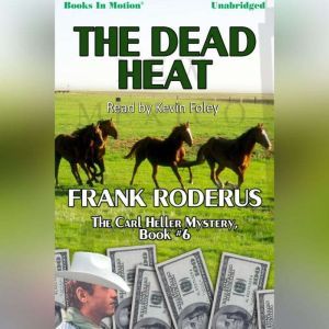 The Dead Heat, Frank Roderus