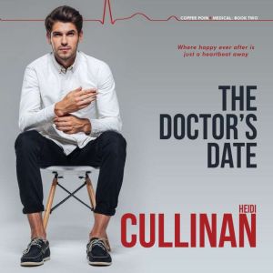 Doctors Date, Heidi Cullinan