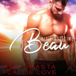 His First Time Beau, Callie Love