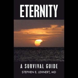 Eternity: A Survival Guide