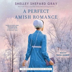 A Perfect Amish Romance, Shelley Shepard Gray