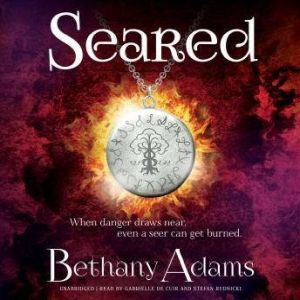Seared, Bethany Adams