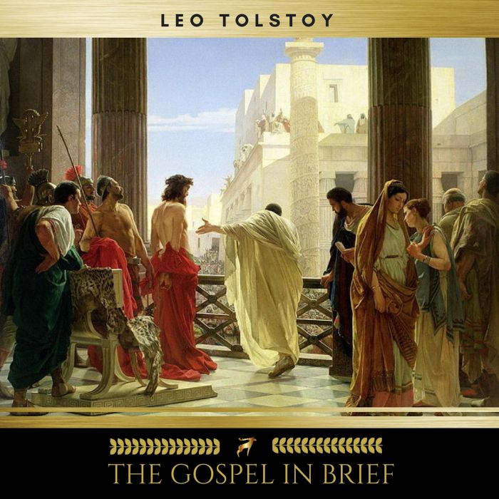 The Gospel In Brief, Leo Tolstoy