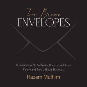 Two Brown Envelopes How to Shrug Off..., Hazem Mulhim
