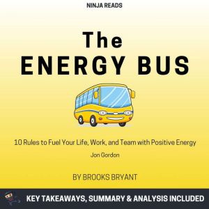 Summary The Energy Bus, Brooks Bryant