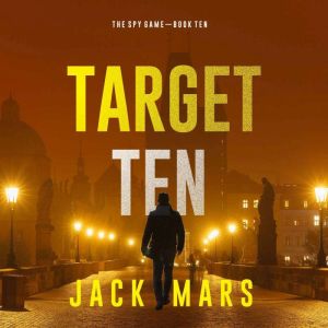 Target Ten (The Spy GameBook #10)
