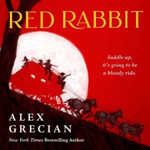 Red Rabbit, Alex Grecian