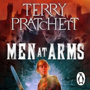 Men At Arms: (Discworld Novel 15)