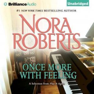 Once More with Feeling, Nora Roberts