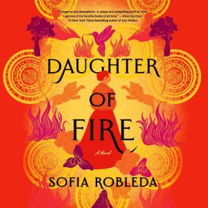 Daughter of Fire: A Novel