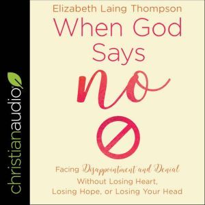 When God Says No, Elizabeth Laing Thompson