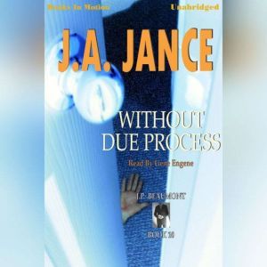 Without Due Process, J.A. Jance