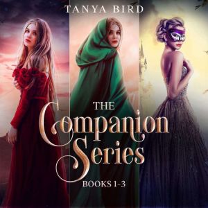 The Companion series, Books 13, Tanya Bird