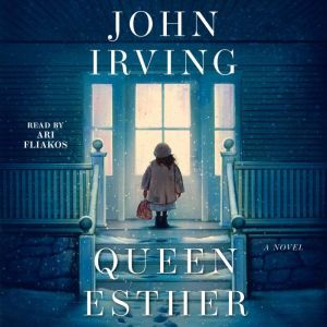 Queen Esther, John Irving