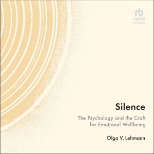 Silence, Olga V. Lehmann