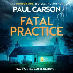 Fatal Practice, Paul Carson