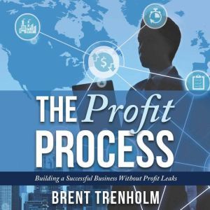 The Profit Process, Brent Trenholm
