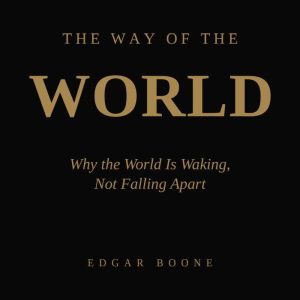 The Way of the World, Edgar Boone