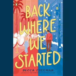 Back Where We Started, Becca Freeman