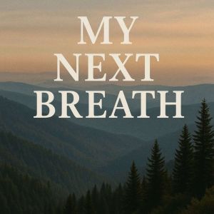 Book Summary and Analysis of My Next Breath by Jeremy Renner