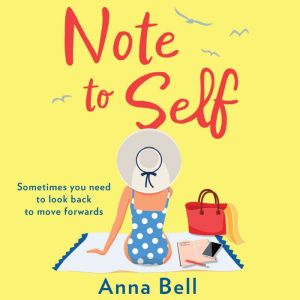 Note to Self, Anna Bell