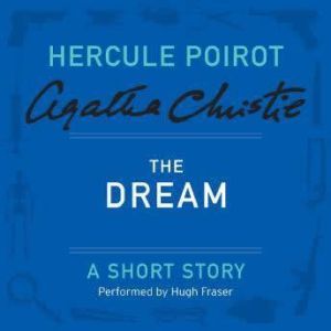 The Dream, Agatha Christie