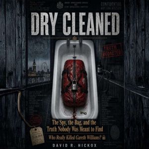 DRY CLEANED, David R. Hickox