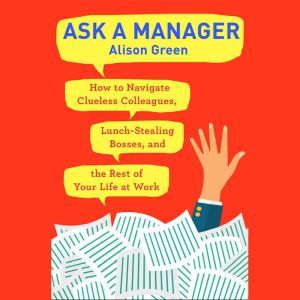 Ask a Manager, Alison Green