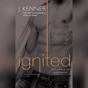 Ignited, J. Kenner