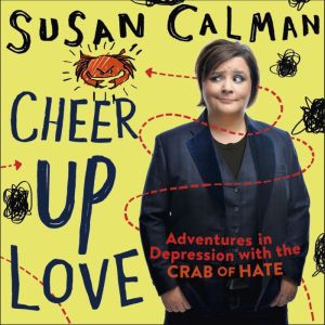 Cheer Up Love, Susan Calman