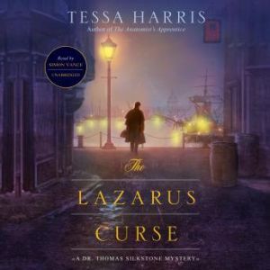 The Lazarus Curse, Tessa Harris