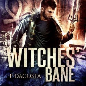 Witches Bane, Pippa DaCosta
