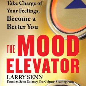 The Mood Elevator, Larry Senn