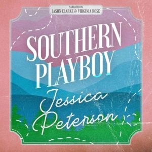 Southern Playboy, Jessica Peterson