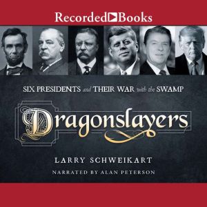 Dragonslayers, Larry Schweikart