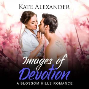 Images of Devotion, Kate Alexander