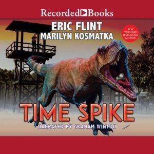 Time Spike, Eric Flint