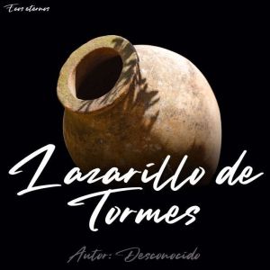 Lazarillo de Tormes Version Integra..., Desconocido