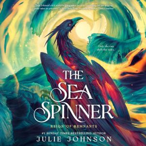 The Sea Spinner, Julie Johnson