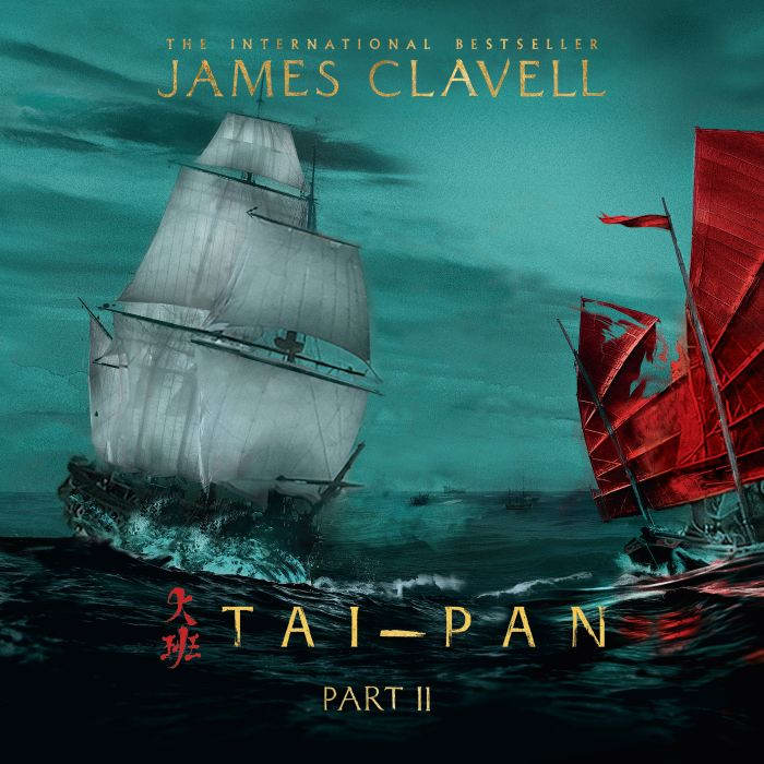 TaiPan, Part Two, James Clavell