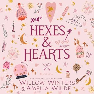 Hexes  Hearts, Amelia Wilde