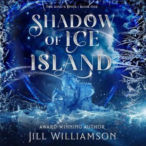 Shadow of Ice Island, Jill Wiliamson