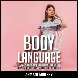 Body Language, Armani Murphy
