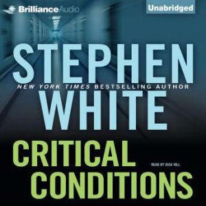 Critical Conditions, Stephen White