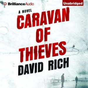 Caravan of Thieves, David Rich
