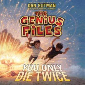 You Only Die Twice, Dan Gutman