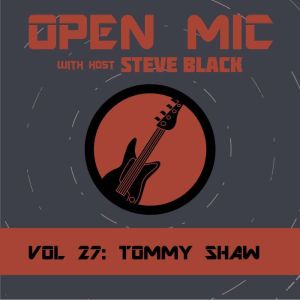 Tommy Shaw, Steve Black