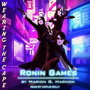 Ronin Games, Marion G. Harmon