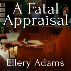 A Fatal Appraisal, Ellery Adams